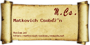 Matkovich Csobán névjegykártya